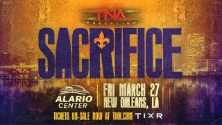 TNA Sacrifice 2026 3/27/26 – March 27th 2026