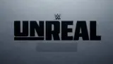 WWE Unreal Season 3 2026